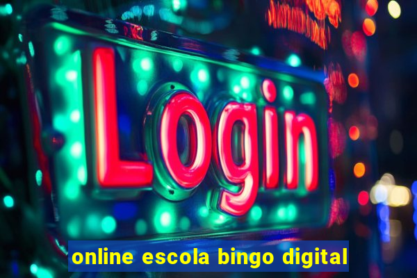 online escola bingo digital